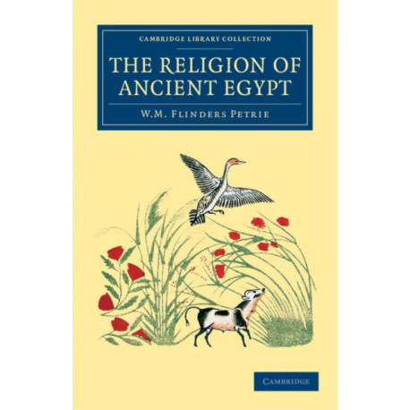 The Religion of Ancient Egypt