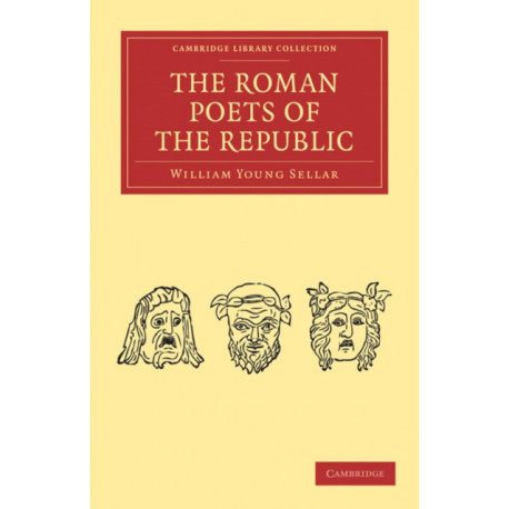 The Roman Poets of the Republic