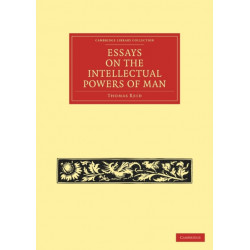 Essays on the Intellectual Powers of Man