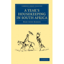 A Year's Housekeeping in South Africa