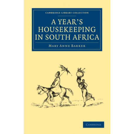 A Year's Housekeeping in South Africa
