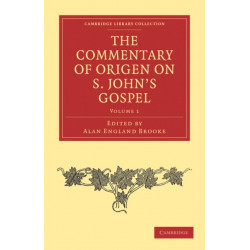 The Commentary of Origen on S. John's Gospel