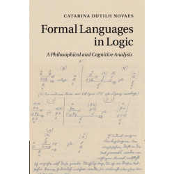 Formal Languages in Logic: A Philosophical and Cognitive Analysis