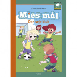 Mies mål - Den seje klub