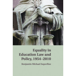 Equality in Education Law and Policy, 1954–2010