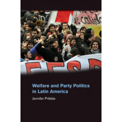 Welfare and Party Politics in Latin America