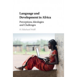 Language and Development in Africa: Perceptions, Ideologies and Challenges
