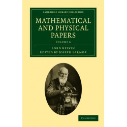 Mathematical and Physical Papers