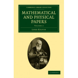 Mathematical and Physical Papers