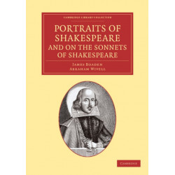 Portraits of Shakespeare, and On the Sonnets of Shakespeare