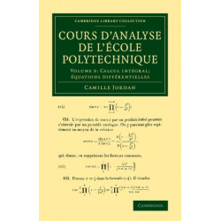 Cours d'analyse de l'ecole polytechnique: Volume 3, Calcul integral- equations differentielles
