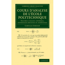 Cours d'analyse de l'ecole polytechnique: Volume 2, Calcul integral- Integrales definies et indefinies