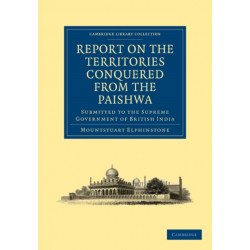 Report on the Territories Conquered from the Paishwa: Submitted to the Supreme Government of British India