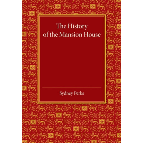 The History of the Mansion House