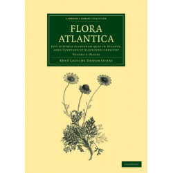 Flora atlantica: Volume 3, Plates: Sive historia plantarum quae in Atlante, agro Tunetano et Algeriensi crescunt