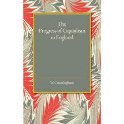 The Progress of Capitalism in England