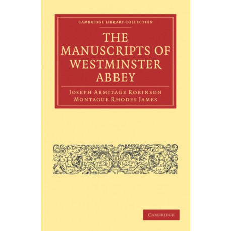 The Manuscripts of Westminster Abbey