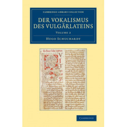 Der Vokalismus des Vulgarlateins