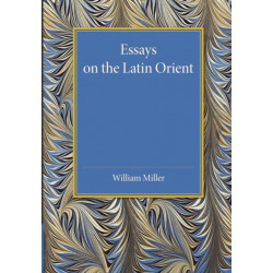 Essays on the Latin Orient