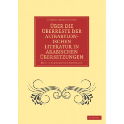 Uber die Uberreste der Altbabylonischen Literatur in Arabischen Ubersetzungen