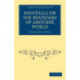 Footfalls on the Boundary of Another World