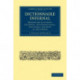 Dictionnaire Infernal: Repertoire Universel des Etres, des Personnages, des Livres, des Faits et des Choses