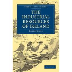 The Industrial Resources of Ireland