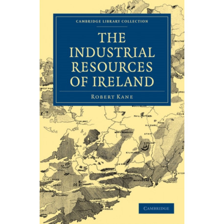 The Industrial Resources of Ireland