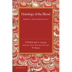 Histology of the Blood: Normal and Pathological