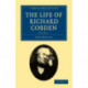 The Life of Richard Cobden