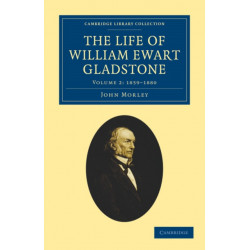 The Life of William Ewart Gladstone