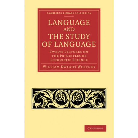 Language and the Study of Language: Twelve Lectures on the Principles of Linguistic Science