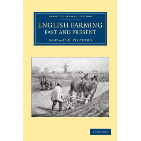 English Farming, Past and Present