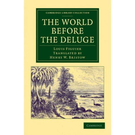 The World before the Deluge