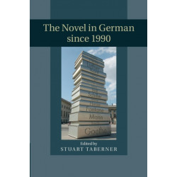The Novel in German since 1990