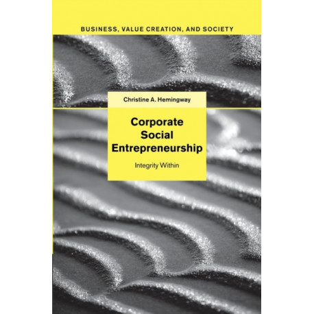 Corporate Social Entrepreneurship: Integrity Within