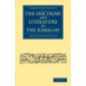 The Doctrine and Literature of the Kabalah
