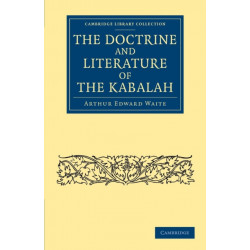 The Doctrine and Literature of the Kabalah