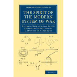 The Spirit of the Modern System of War