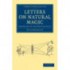 Letters on Natural Magic, Addressed to Sir Walter Scott