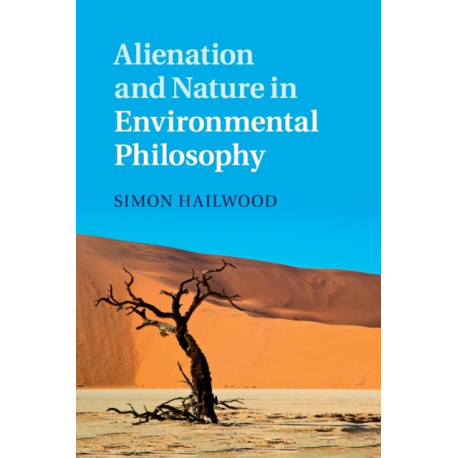 Alienation and Nature in Environmental Philosophy