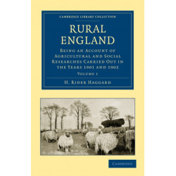 Rural England: Being an Account of Agricultural and Social Researches Carried Out in the Years 1901 and 1902