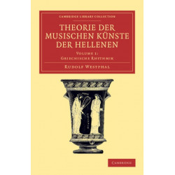 Theorie der musischen Kunste der Hellenen: Volume 1, Griechische Rhythmik