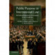Public Purpose in International Law: Rethinking Regulatory Sovereignty in the Global Era