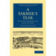 A Farmer's Year: Being his Commonplace Book for 1898