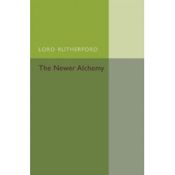The Newer Alchemy