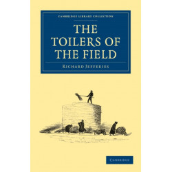 The Toilers of the Field