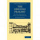 The English Peasant: Studies: Historical, Local, and Biographic