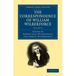 The Correspondence of William Wilberforce