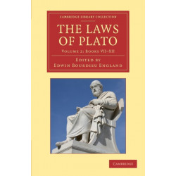 The Laws of Plato: Edited with an Introduction, Notes etc.